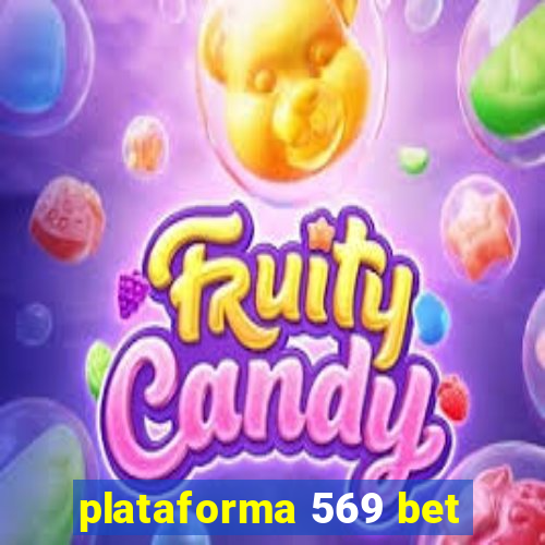 plataforma 569 bet